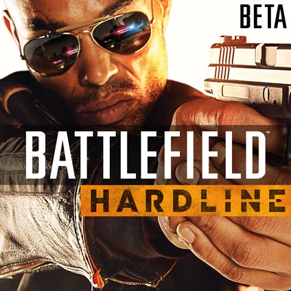 Battlefield™ Hardline Beta