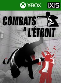 Combats à l'étroit