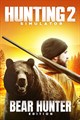 Hunting Simulator 2 - Bear Hunter Edition