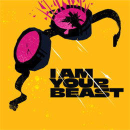 Aperçu I Am Your Beast