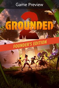 Grounded 2: L’édition Fondateurs