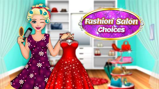 Fashion Salon Choices : Dress up & Makeover Game for Kids screenshot 1