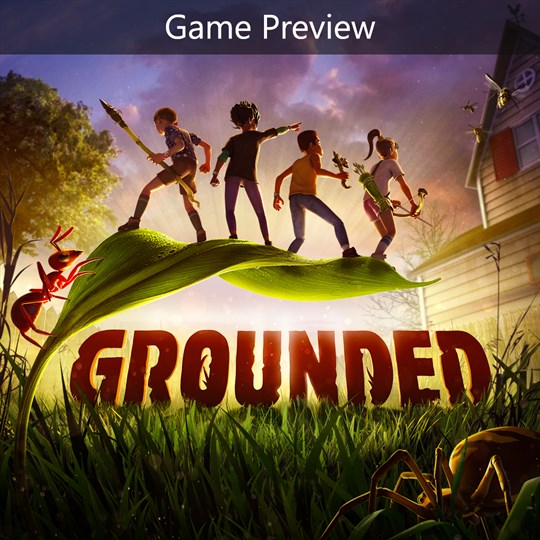 Grounded - Game Preview for xbox