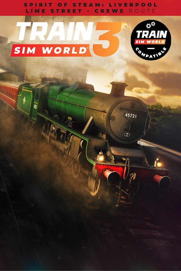 Train Sim World 4 Compatible: Spirit of Steam: Liverpool Lime Street - Crewe Xbox Series X|S and Xbox One cover art