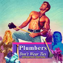 Aperçu Plumbers Don't Wear Ties: Definitive Edition