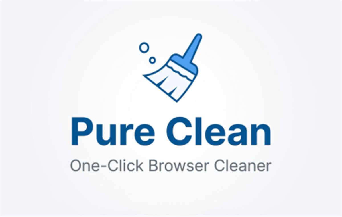 Pure Clean: One-Click Browser Cleaner