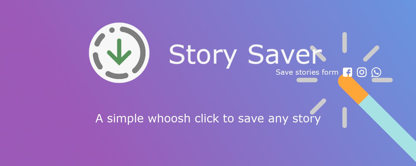 Story Saver Download Stories from Facebook & Instagram