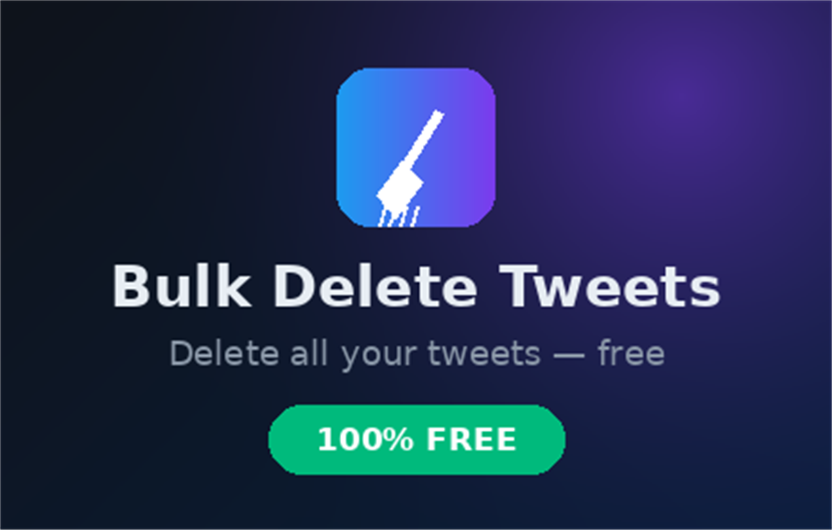 Bulk Delete Tweets — Free X (Twitter) Post Cleaner