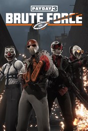 PAYDAY 3: Brute Force Crimebond