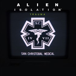 Alien: Isolation - Trauma