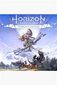 Horizon Zero Dawn Guide by Guide Worlds.com