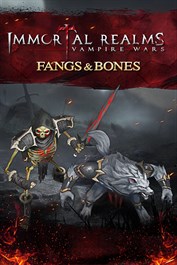 Immortal Realms - Fangs & Bones