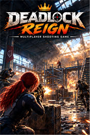 Deadlock Reign