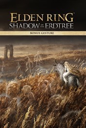 ELDEN RING Shadow of the Erdtree Bonus Gesture