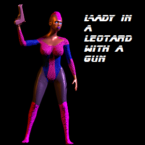 Lady in a Leotard With a Gun