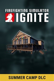 Firefighting Simulator: Ignite - Summer Camp DLC