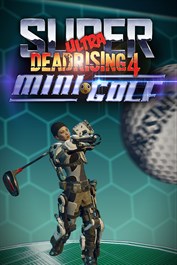 Super Ultra Dead Rising 4 Minigolfe