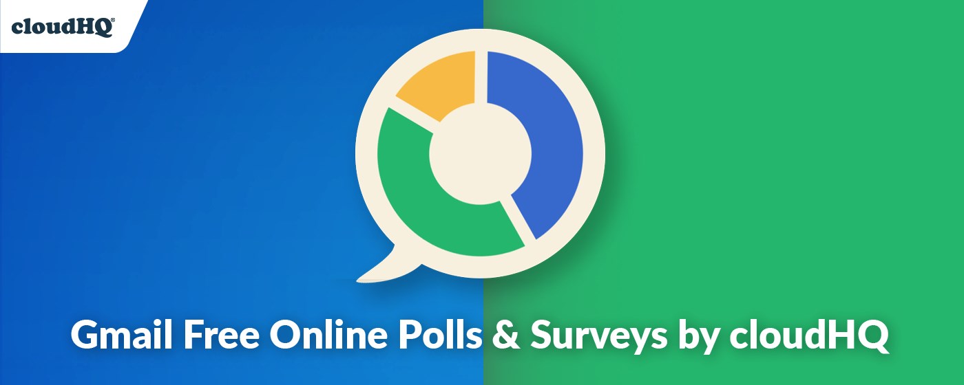 Gmail Free Online Polls & Surveys by cloudHQ marquee promo image