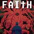 FAITH: The Unholy Trinity