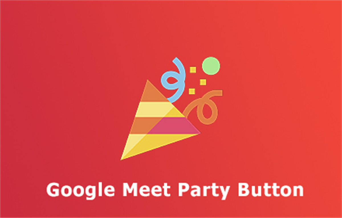 Google Meet Party Button