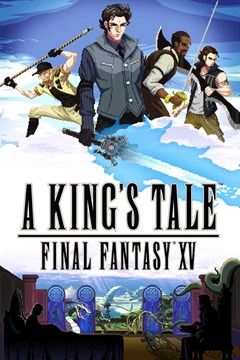 Cover poster for A KING'S TALE: FINAL FANTASY XV