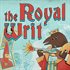 The Royal Writ