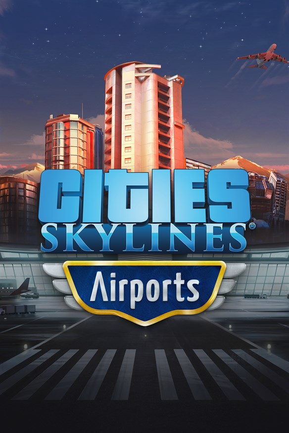 Cities: Skylines - Airports Xbox Series X|S and Xbox One cover art