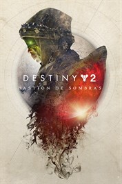 Destiny 2: Bastión de Sombras – Paquete de la reserva