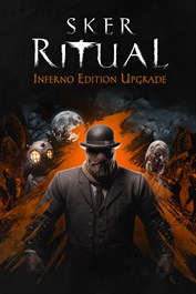 Sker Ritual - Inferno Upgrade