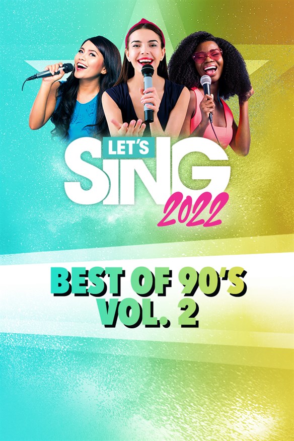 Let's Sing 2022 Best of 90's Vol. 2 Song Pack Xbox Series X|S and Xbox One cover art