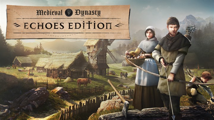 Medieval Dynasty - Echoes Edition
