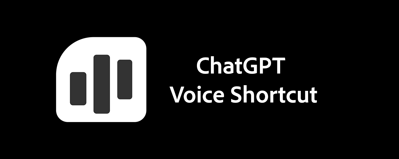 ChatGPT Voice Shortcut