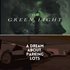 The Green Light + A Dream About Parking Lots