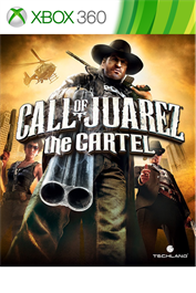 Call of Juarez: The Cartel