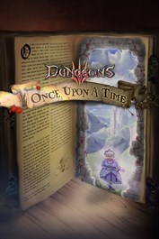 Dungeons 3 - Once Upon A Time