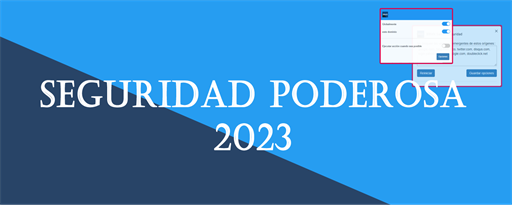 Seguridad Poderosa 2023 marquee promo image