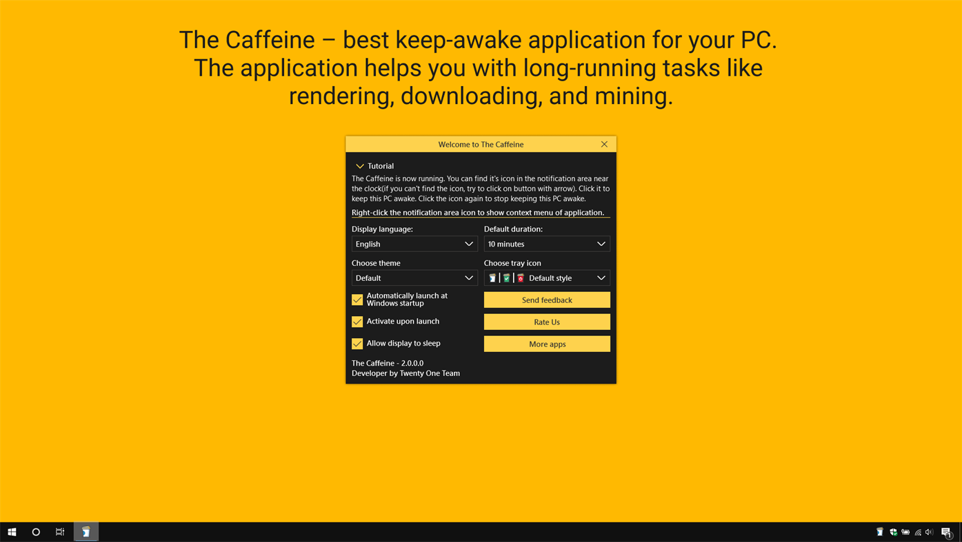 #1. The Caffeine, keep your PC awake (Windows) Bởi: Twenty One Team