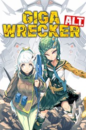 GIGA WRECKER ALT.