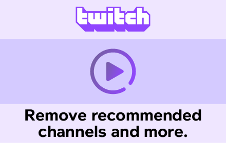 Remove Twitch Recommended Channels, Live Chat small promo image