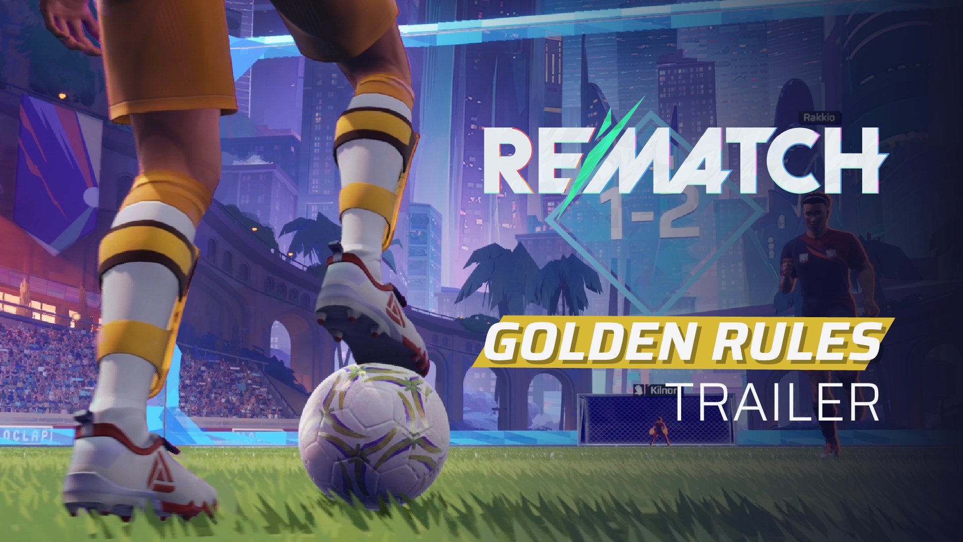 Rematch | Golden Rules Trailer