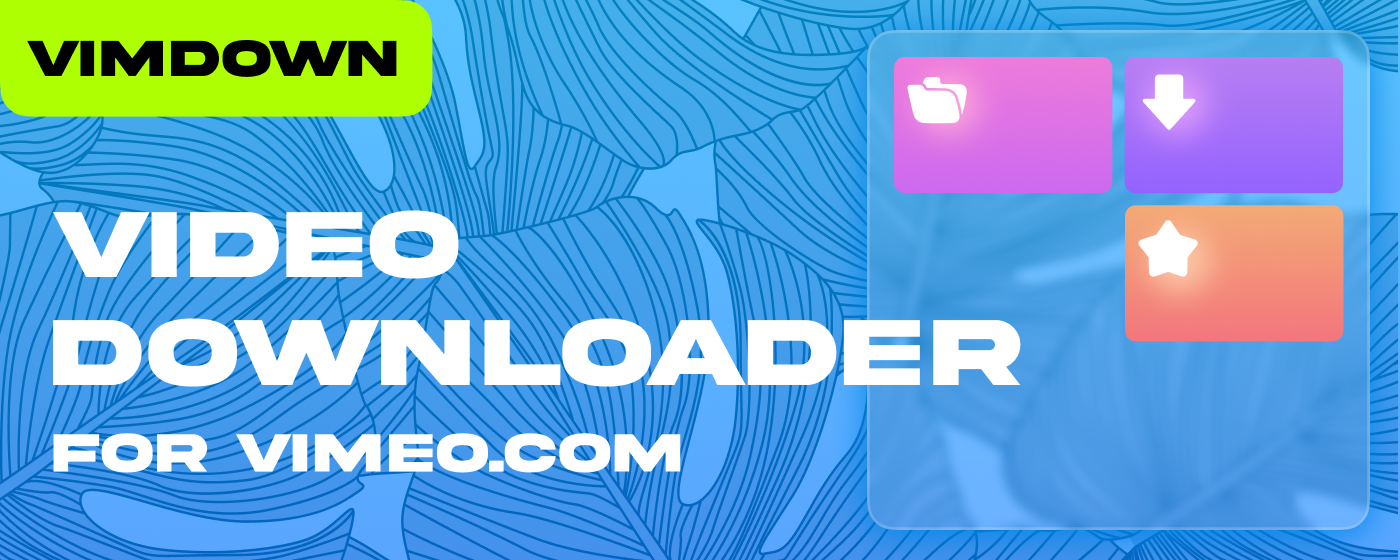 VimDown | Video Downloader for vimeo.com marquee promo image