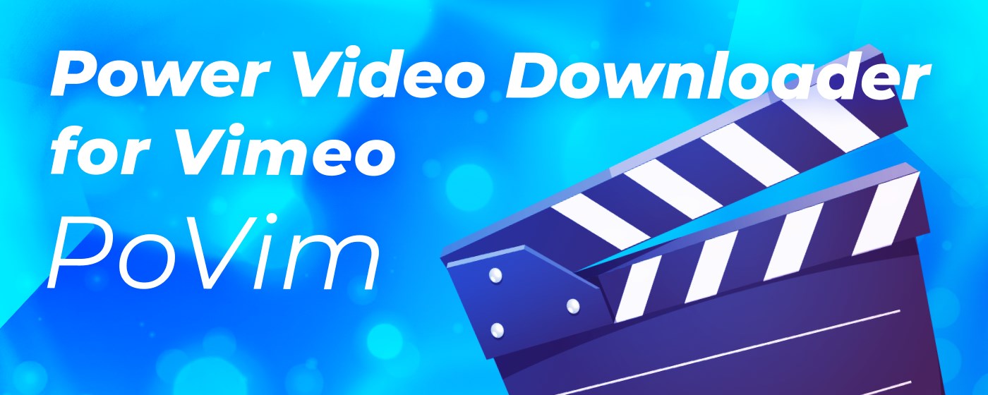 PoVim | Power Video Downloader for Vimeo marquee promo image