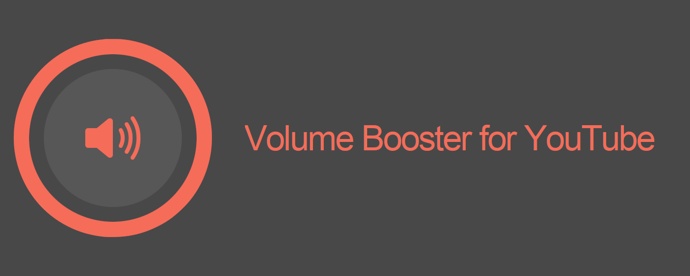 Volume Booster for YouTube™ marquee promo image
