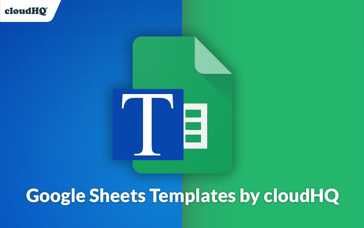 Google Sheets Templates by cloudHQ
