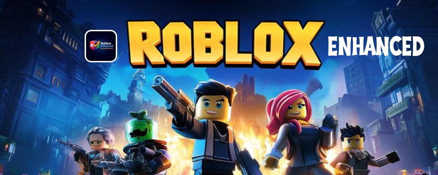 Roblox Enhanced - Making Roblox Better
