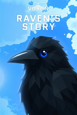 VORON: Raven’s Story (W10)