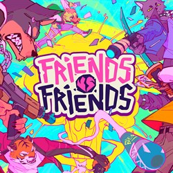 Friends vs Friends