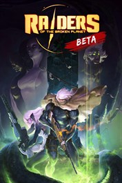 Raiders of the Broken Planet (Beta)