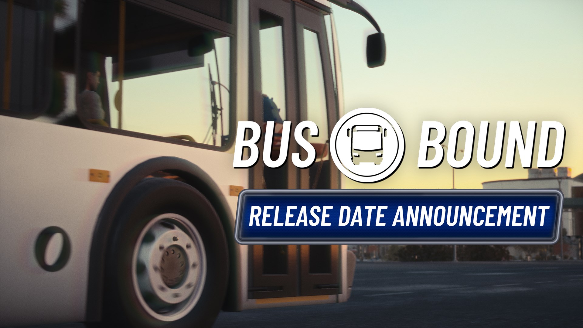 Bus Bound - Release Date Announcement Trailer