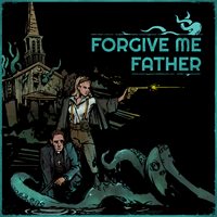 Forgive Me Father